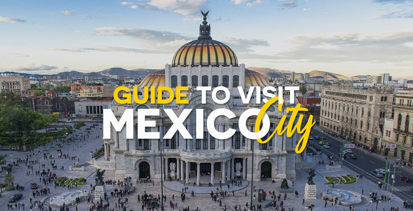 Mexico City Travel Guide