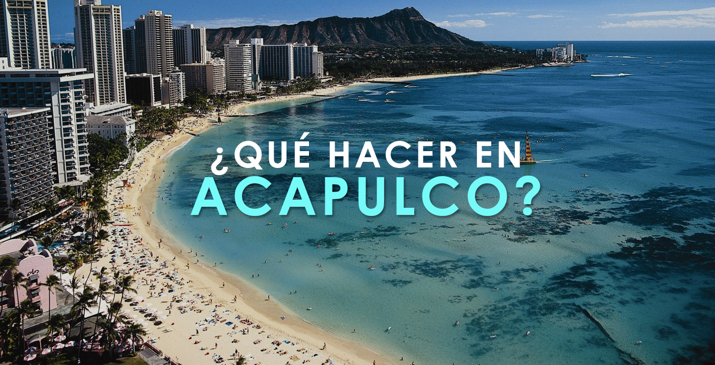 Frente a ti libro de texto Pautas Que hacer en Acapulco? ¡Descubre todo lo que puedes ver!